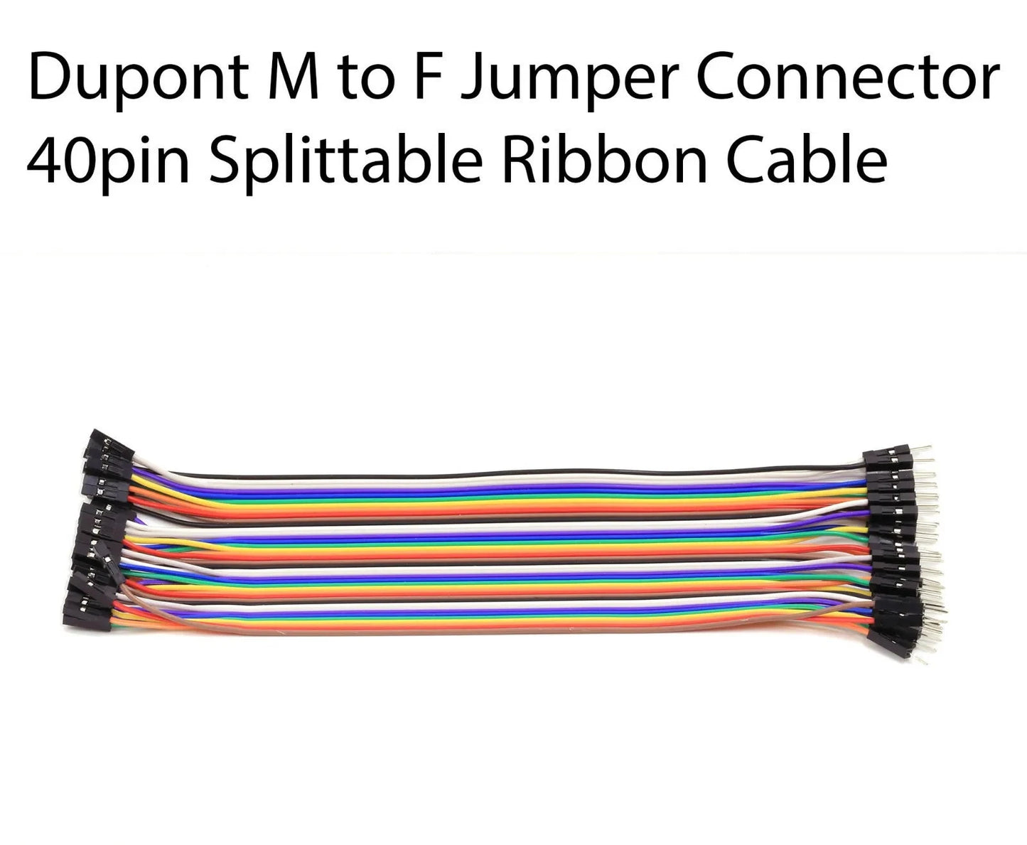 Dupont 40 Pin Splittable 7.5in Connector Cables Wire Jumper Arduino