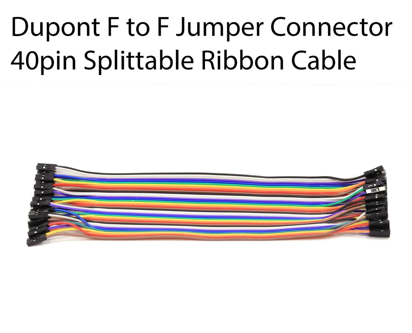 Dupont 40 Pin Splittable 7.5in Connector Cables Wire Jumper Arduino